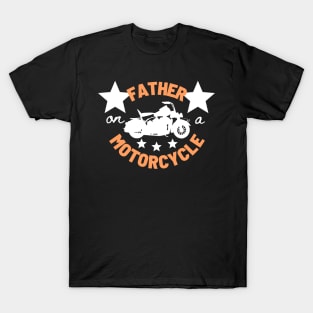 Father on a Motorcycle T-Shirt